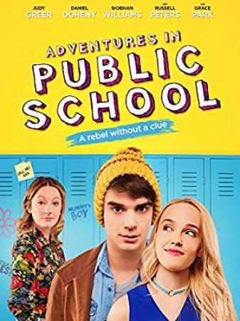 Adventures in Public School 2017 BluRay 1080p x264 DTS-HD MA 5.1-DTOne