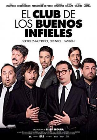 El Club De Los Buenos Infieles 2017 [BluRay Rip][AC3 5.1 Castellano]