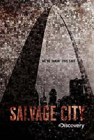 Salvage City S01E02 Sexy Time Business Time HDTV XviD-AFG