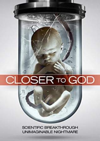 Closer To God (2014) [1080p] [YTS AG]
