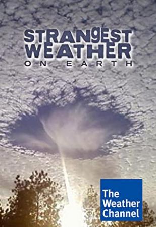 Strangest Weather on Earth S01E08 Brain Hail 480p HDTV x264-mSD