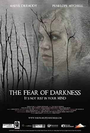 The Fear Of Darkness 2014 1080p BluRay x264 DTS-JYK