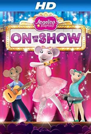 Angelina Ballerina On with the Show 2014 WEBRip x264-ION10