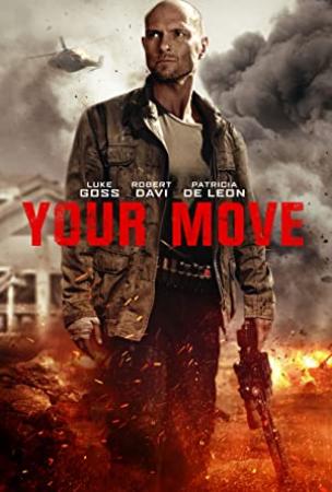 Your Move 2017 1080p BluRay x264-RUSTED[EtHD]