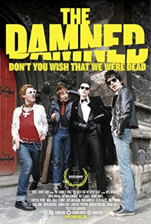 The Damned Dont You Wish That We Were Dead 2015 1080p BluRay x265-RARBG