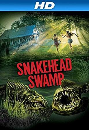 SnakeHead Swamp 2014 DVDRiP X264-TASTE[rarbg]