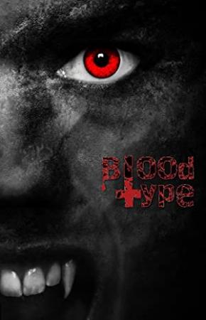 Blood Type (2020) HDRip x264 - SHADOW[TGx]