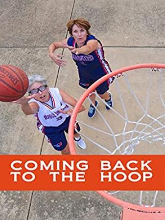 Coming Back To The Hoop (2014) [720p] [WEBRip] [YTS]