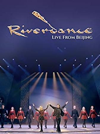 Riverdance Live From Beijing 2010 1080p Bluray 10bit x265 AAC 5.1-LION[UTR]