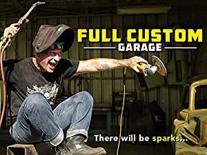 Full custom garage s06e03 1080p hdtv h264-cbfm[eztv]