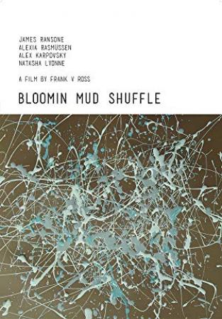 Bloomin Mud Shuffle 2015 1080p AMZN WEBRip DDP2.0 x264-ViSUM