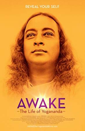 Awake The Life of Yogananda
