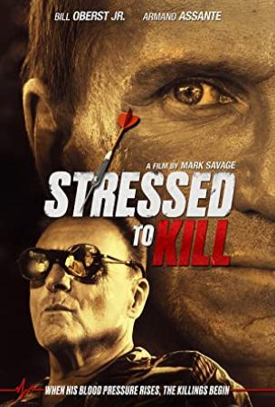 Stressed To Kill 2016 English Movies HDRip XviD AAC New Source with Sample â˜»rDXâ˜»