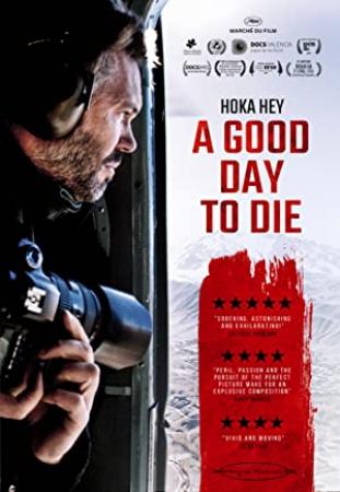 A Good Day To Die Hoka Hey 2016 Movies DVDRip XviD AAC New Source with Sample â˜»rDXâ˜»