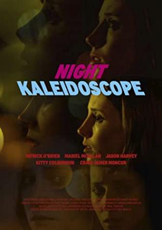 Night Kaleidoscope (2017) [Web Rip] - GazaManiacRG