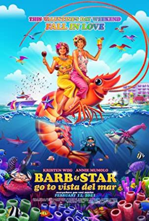 【更多高清电影访问 】巴布与斯塔尔的维斯塔德尔玛之旅[英语中英字幕] Barb and Star Go To Vista Del Mar 2021 1080p BluRay x265 10bit DTS-PTH 6.51GB