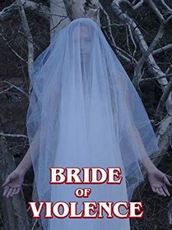 Bride of Violence (2019) HDRip x264 