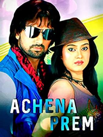 Achena Prem (2011) (Bangla Movie) 1CD DVDRip Xvid Mp3 raJonbOy