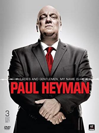 My Name Is Paul Heyman