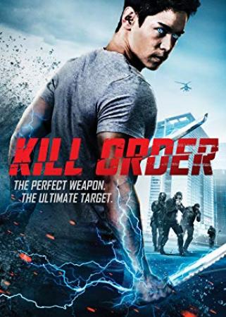 Kill Order [BluRay Rip][AC3 5.1 Castellano][2018]