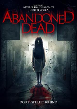 Abandoned Dead 2015 DVDRip X264-iNFiDEL[rarbg]