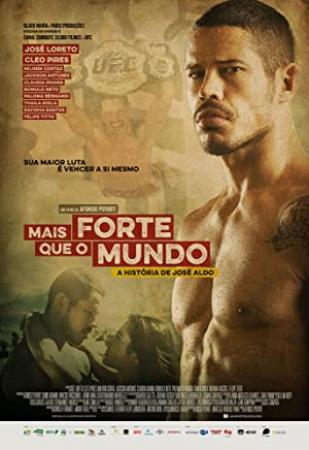 Mais Forte que o Mundo A Historia de Jose Aldo 2016 PORTUGUESE 1080p WEBRip x264-VXT