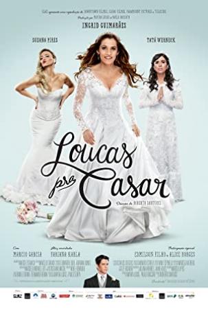 Loucas Pra Casar (2015) HD 1080p 5 1 Ch Nacional - AndreTPF