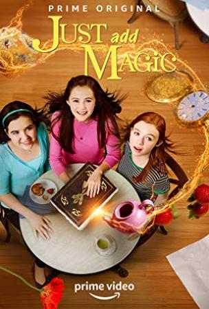 Just Add Magic S01E13 Just Add Pluots Part Two 480p x264-mSD