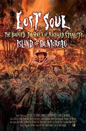 Lost Soul The Doomed Journey of Richard Stanleys Island Of Dr Moreau 2014 1080p WEBRip x264-RARBG