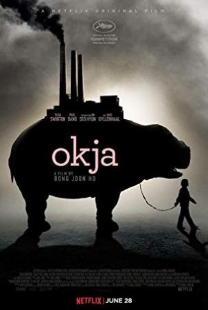 Okja (2017) [2160p] [4K] [WEB] [5.1] [YTS]