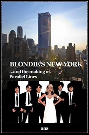 Blondies New York and the Making of Parallel Lines 2014
