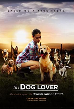 The Dog Lover 2016 English Movies 720p BluRay x264 AAC New Source with Sample â˜»rDXâ˜»