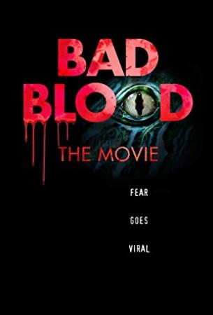 Bad Blood The Movie 2016 Movies 720p HDRip x264 5 1 ESubs with Sample ☻rDX☻