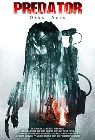 Predator Dark Ages 2015 720p WEB-DL LKRG