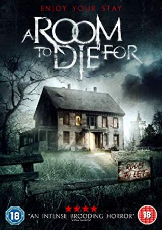 A Room To Die For 2017 English Movies HDRip XviD AAC New Source with Sample â˜»rDXâ˜»