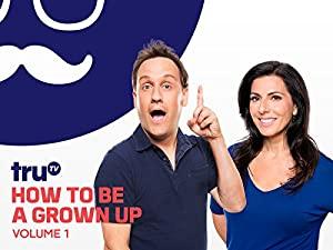 How To Be A Grown Up S01E05 Diets Hairdos and No Sex for You 720p HDTV x264-DHD