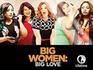 Big Women Big Love S01E07 720p HDTV x264-VIDEOSLAVE[brassetv]