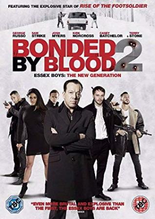 Bonded by Blood 2 (2017) 1080p BrRip x264 - VPPV