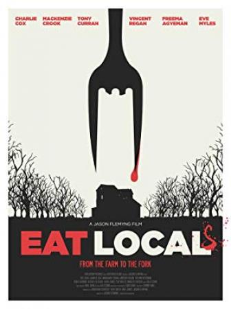 Eat Locals 2017 Movies 720p BluRay x264 AAC New Source with Sample ☻rDX☻