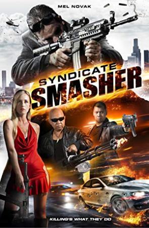 Syndicate Smasher 2017 1080p WEB-DL x264 [MW]