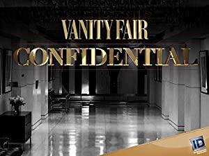 Vanity Fair Confidential S01E04 The Lady Vanishes HDTV XviD-AFG