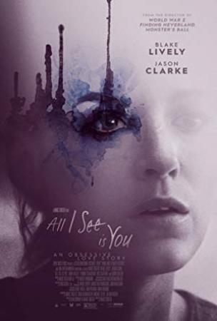 All I See Is You 2016 1080p BRRip x264 AAC - Hon3y
