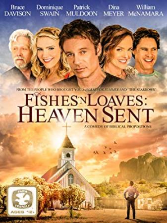 Fishes n Loaves Heaven Sent 2016 1080p WEB-DL DD 5.1 H264-FGT