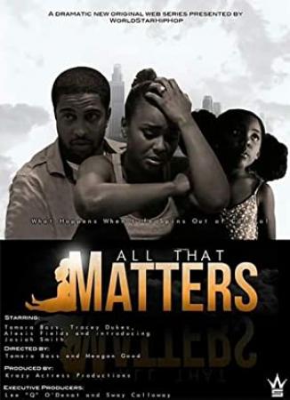 All That Matters (2020) [1080p] [WEBRip] [YTS]