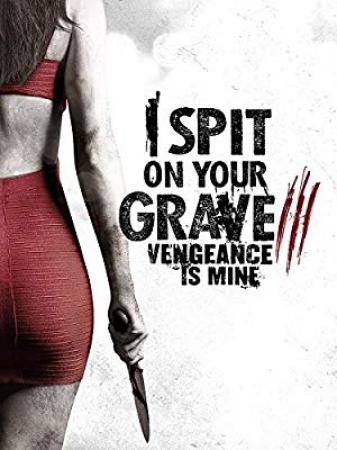 I Spit on Your Grave 3 (2015)Pal Retail DVD5 DD 5.1 NL Subs 2LT