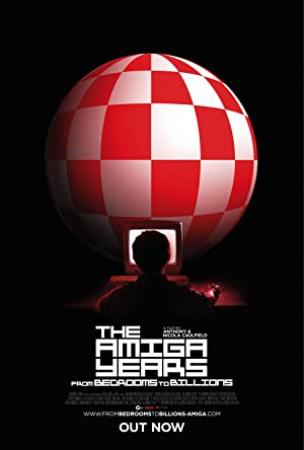 From Bedrooms to Billions The Amiga Years 2016 BRRip XviD MP3-XVID