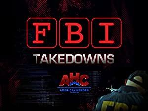 FBI Takedowns S01E04 Sadistic Mastermind WEB-DLx264-JIVE