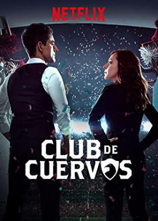 Club de Cuervos S01 400p ViruseProject