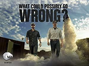 What Could Possibly Go Wrong S01E02 In-Human Slingshot HDTV x264-FUM[ettv]