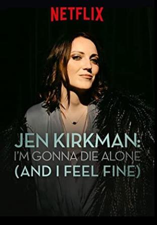 Jen Kirkman Im Gonna Die Alone 2015 1080p WEB h264-NOMA[rarbg]